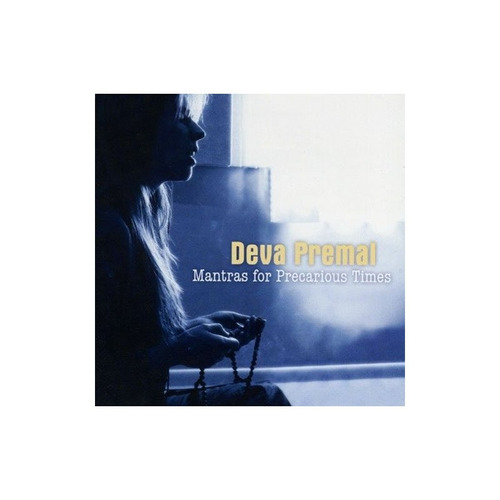 Premal Deva Mantras For Precarious Times Usa Import Cd