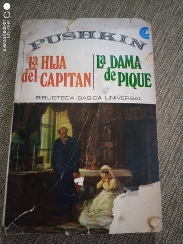 La Hija Del Capitán - La Dama De Pique. Alejandro Pushkin