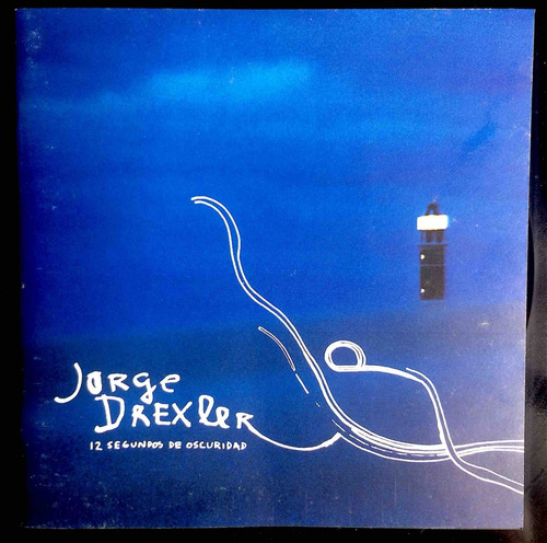 Jorge Drexler Disco Compacto 12 Segundos De Oscuridad 2006