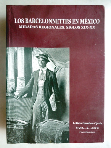 Imagen 1 de 2 de Barcelonnettes En Mexico, Los