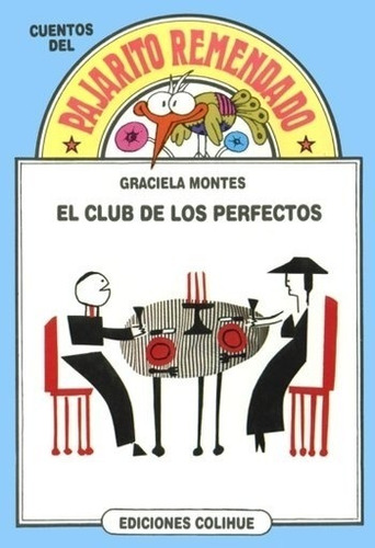 El Club De Los Perfectos - Del Pajarito Remendado