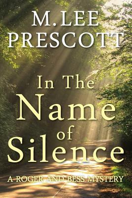 Libro In The Name Of Silence - Prescott, M. Lee