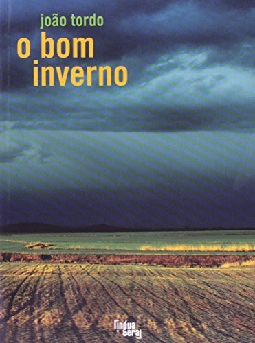 Libro Bom Inverno O De João Tordo Lingua Geral