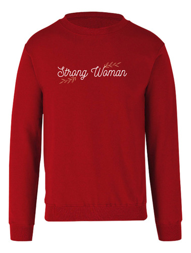 Sudadera Cuello Redondo Diseño De Strong Woman Blanco