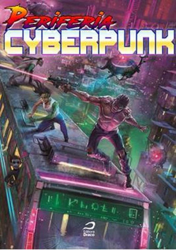 Periferia Cyberpunk, De Oliveira, Bruna De. Editora Draco, Capa Mole Em Português