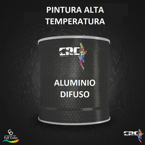 Pintura De Alta Temperatura Aluminio Difuso (marca Crc)