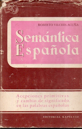 Semantica Española Roberto Vilches Acuña 