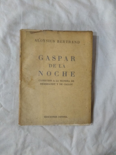 Gaspar De La Noche - Aloysius Bertrand