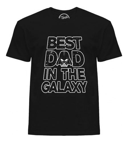 Playera Star Wars Best Dad In The Galaxy T-shirt
