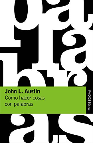 Libro Cómo Hacer Cosas Con Palabras De John L Austin  Paidós