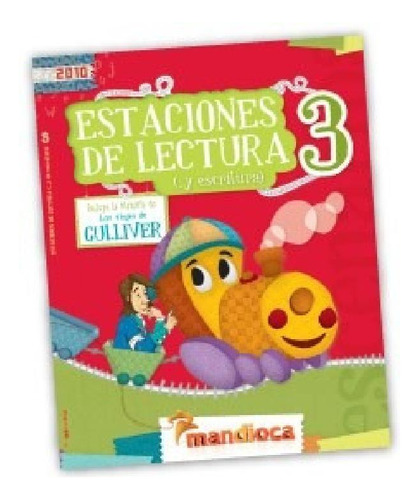 Libro - Estaciones De Lectura Y Escritura 3 Mandioca C/viaj