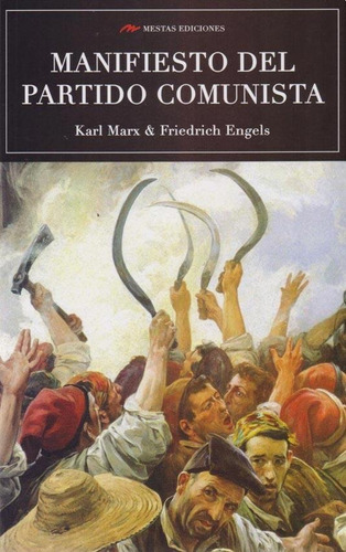Manifiesto Del Partido Comunista, De Friedrich Engels / Karl Marx. Editorial Mestas, Tapa Blanda En Español, 2017