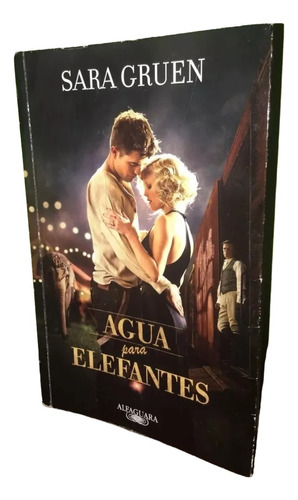 Libro, Agua Para Elefantes De Sara Gruen.