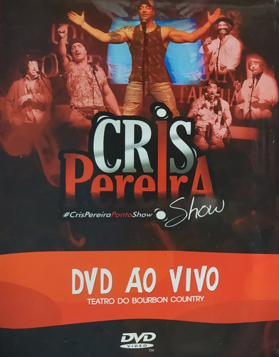 Cris Pereira Ao Vivo Show Dvd Original Lacrado