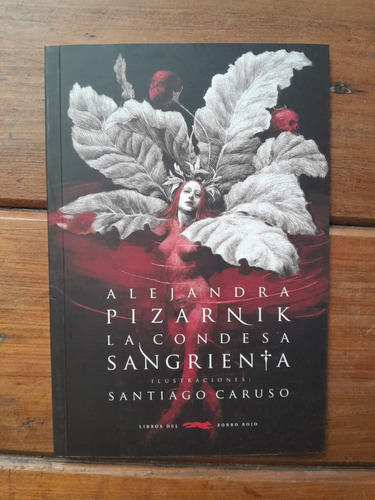 La Condesa Sangrienta - Alejandra Pizarnik & Santiago Caruso