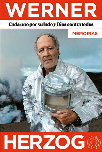 Cada Uno Por Su Lado Y Dios Contra Todos Memorias, - Herzog,