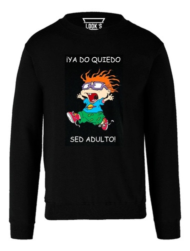 Sudadera Carlitos Rugrats Ya No Quiero Ser Adulto 