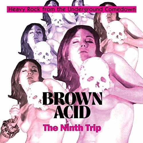 Cd Brown Acid - The Ninth Trip (various Artists) - Various