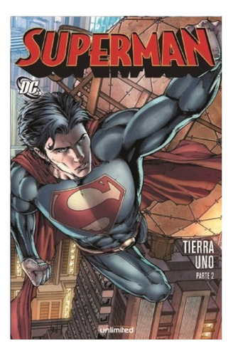 Cómic Superman - Tierra Uno. Tomo 2 (2011) Unlimited Dc