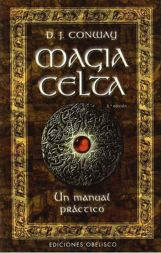 Magia Celta : Un Manual Práctico Magia Y Ocultismo / Conway