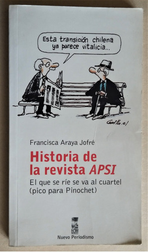 Historia De La Revista Apsi. Francisca Araya Jofre