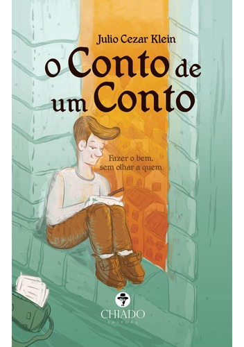Livro O Conto De Um Conto - Julio Cezar Klein [2017]