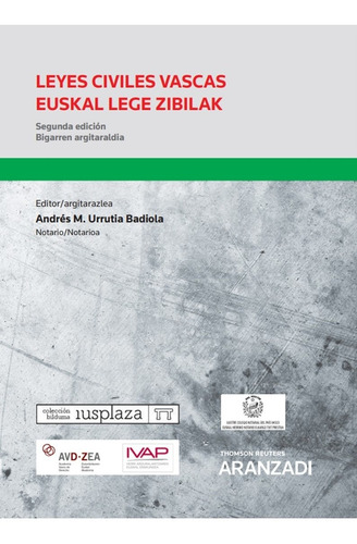 Leyes Civiles Vascas Euskal Lege Zibilak -   - *