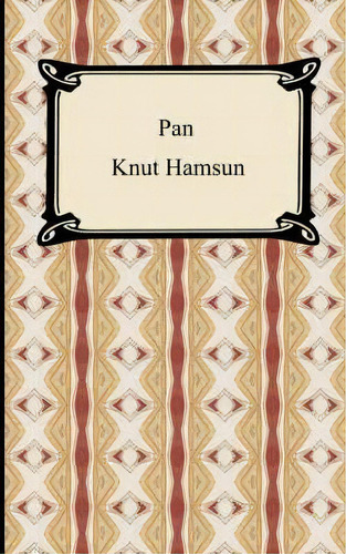 Pan, De Knut Hamsun. Editorial Digireads Com, Tapa Blanda En Inglés