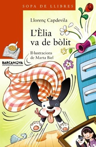 L'èlia Va De Bòlit (llibres Infantils I Juvenils - Sopa De L