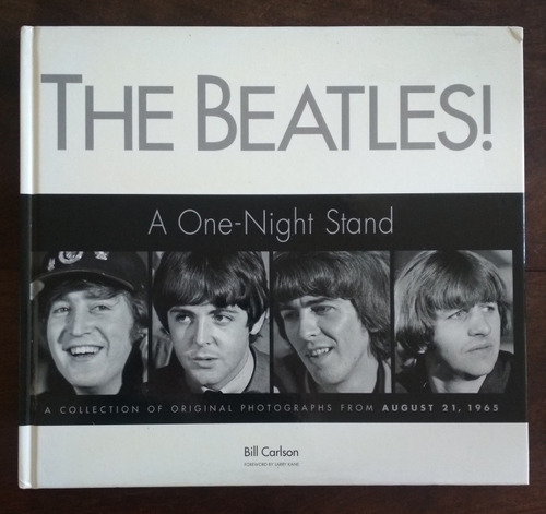 The Beatles A One Night Stand - Bill Carlson - August