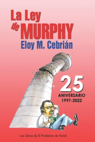 La Ley De Murphy: 25 Aniversario
