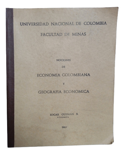 Nociones De Economía Colombiana Y Geografía - Edgar Guzmán 