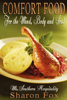 Libro Comfort Food For The Mind, Body, And Soul - Fox, Sh...