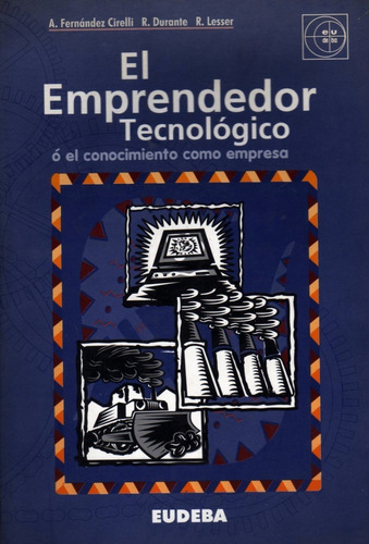 El Emprendedor Tecnológico / Eudeba