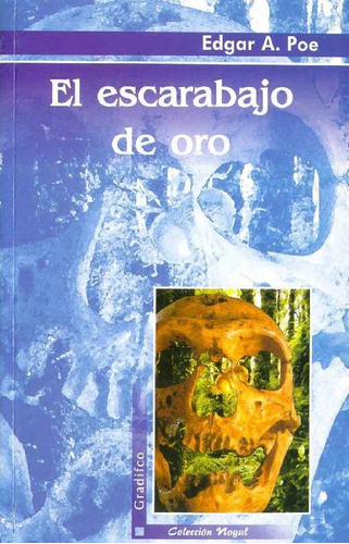 Libro El Escarabajo De Oro De Edgar Allan Poe