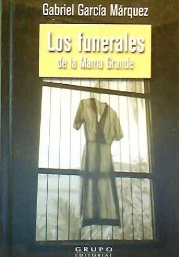 Libro Fisico Los Funerales De La Mama Grande  Original