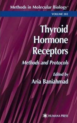 Thyroid Hormone Receptors - Aria Baniahmad