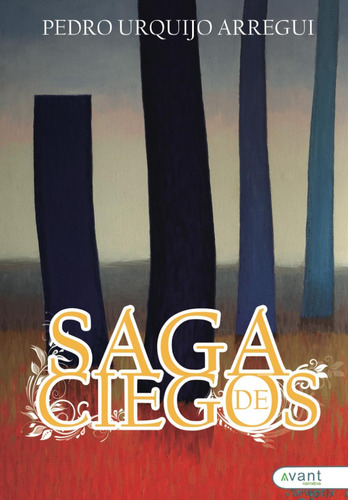 Libro: Saga De Ciegos: Episodios Apócrifos De Una Instrahist