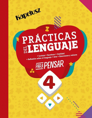 Prácticas Del Lenguaje 4 - Para Pensar - Kapelusz