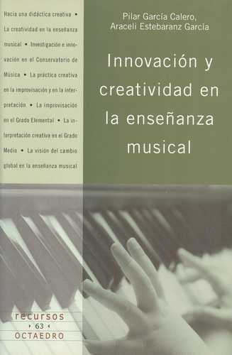 Libro Innovación Y Creatividad En La Enseñanza Musical