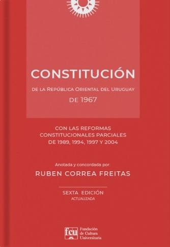 Constitución De La República Oriental Del Uruguay De 1967.. 