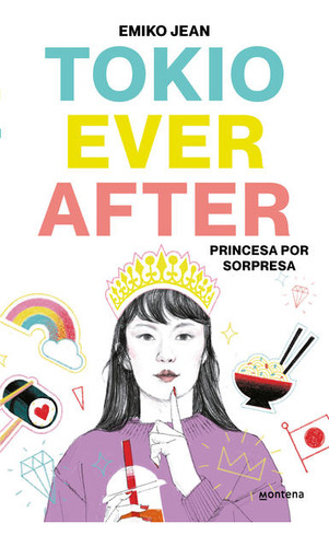Libro Tokyo Ever After. Princesa Por Sorpresa Lku