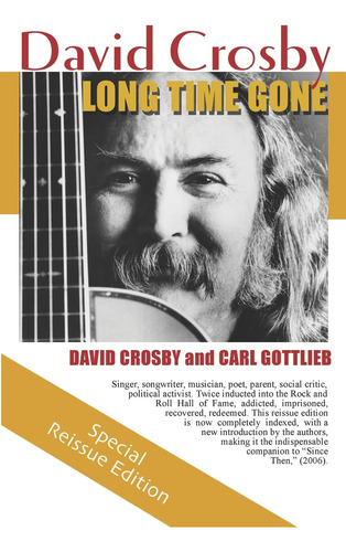 Book : Long Time Gone The Autobiography Of David Crosby -..