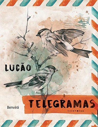 Telegramas, De Lucão. Editora Benvirá, Capa Mole, Edição 1 Em Português