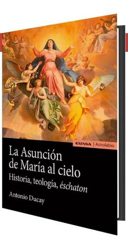 Libro La Asuncion De Maria Al Cielo