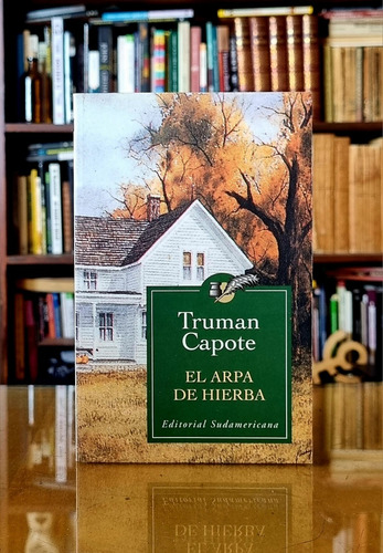 El Arpa De Hierba - Truman Capote (ac) - Atelierdelivre 