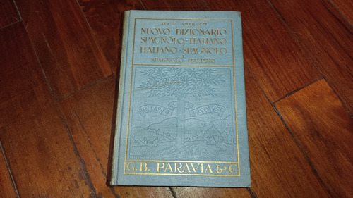 Nuovo Dizionario (spagnolo-italiano)- L.ambruzzi-g.b.paravia