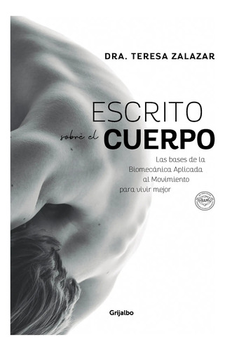 Libro Escrito Sobre El Cuerpo - Dra. Teresa Zalazar