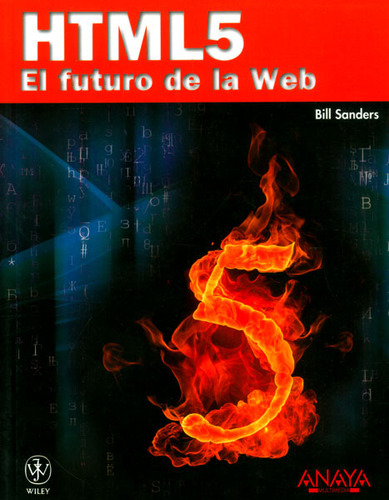 Html 5 El Futuro De La Web