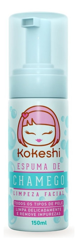 Espuma De Chamego Kokeshi - Limpeza Facial E Demaquilante